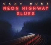 HOEY GARY  - CD NEON HIGHWAY BLUES [DIGI]