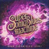 SUPERSONIC BLUES MACHINE  - CD ROAD CHRONICLES: LIVE!