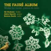 FAURE G.  - CD WORKS FOR VIOLIN, PIANO &