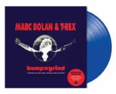 BOLAN MARC & T.REX  - VINYL BUMP N GRIND (..