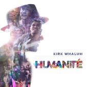 WHALUM KIRK  - CD HUMANITE [DIGI]