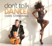STANDRING CHRIS  - CD DON'T TALK, DANCE