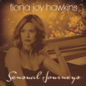 HAWKINS FIONA JOY  - CD SENSUAL JOURNEYS