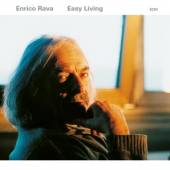 RAVA ENRICO  - CD EASY LIVING-REISSUE [DIGI]