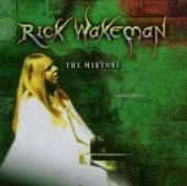 RICK WAKEMAN  - CD MIXTURE