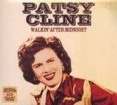 CLINE PATSY  - 2xCD WALKIN' AFTER.. [DIGI]