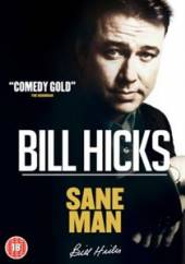 HICKS BILL  - DVD SANE MAN
