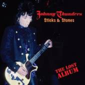THUNDERS JOHNNY  - CD STICK & STONES-LOST ALBUM