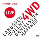 LANDGREN/WOLLNY/DANIELSSO  - CD 4 WHEEL DRIVE LIVE [DIGI]