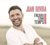 ROVIRA JOAN  - CD ENCARA TENIM TEMPS