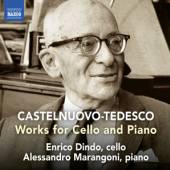 CASTELNUOVO-TEDESCO M.  - CD WORKS FOR CELLO AND PIANO