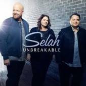 SELAH  - CD UNBREAKABLE