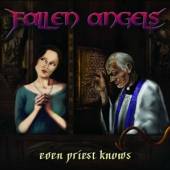 FALLEN ANGELS  - CD EVEN PRIEST KNOWS