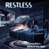 RESTLESS  - CD ALONE IN THE DARK