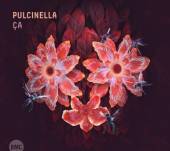 PULCINELLA  - CD CA