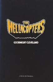 HELLACOPTERS  - DVD GOOD NIGHT CLEVELAND