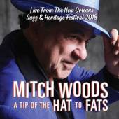 WOODS MITCH  - CD TIP OF THE HAT TO FATS