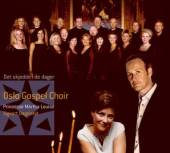 OSLO GOSPEL CHOIR  - CD DET SKJEDDE DE DAGER