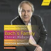 BERNIUS FRIEDER - KAMMERCHOR S  - CD BACH`S FAMILY - CHORAL MOTETS