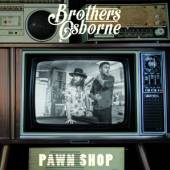 BROTHERS OSBORNE  - CD PAWN SHOP