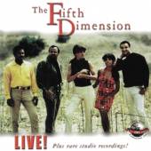 FIFTH DIMENSION  - CD LIVE! PLUS RARE STUDIO..