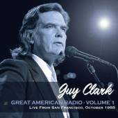 GUY CLARK  - CD GREAT AMERICAN RADIO VOL 1