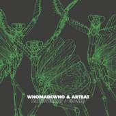 WHOMADEWHO & ARTBAT  - VINYL MONTSERRAT / CLOSER [VINYL]