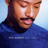 WATERS KIM  - CD LOVE'S MELODY