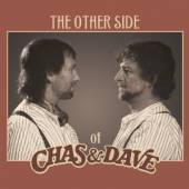 CHAS & DAVE  - VINYL OTHER SIDE OF [VINYL]