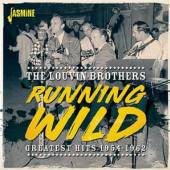 LOUVIN BROTHERS  - CD RUNNING WILD