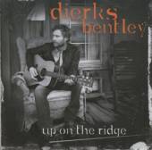 BENTLEY DIERKS  - CD UP ON THE RIDGE