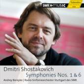 SHOSTAKOVICH D.  - CD SYMPHONIES 1 & 6