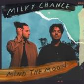 MILKY CHANCE  - 2xVINYL MIND THE MOON -HQ- [VINYL]