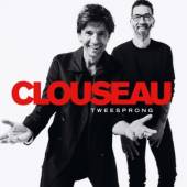 CLOUSEAU  - CD TWEESPRONG