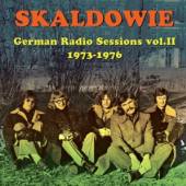 SKALDOWIE  - CD GERMAN RADIO SESSIONS..