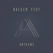 RAISED FIST  - CD ANTHEMS