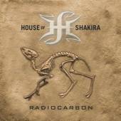 HOUSE OF SHAKIRA  - CD RADIOCARBON