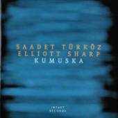TURKOZ SAADET/ELLIOTT SH  - CD KUMUSKA