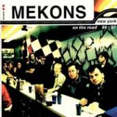 MEKONS  - CD NEW YORK - ON THE ROAD 86 - 87