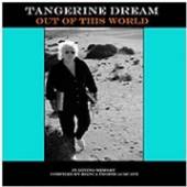 TANGERINE DREAM  - CD OUT OF THIS WORLD