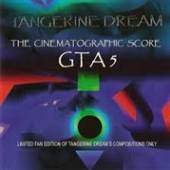 TANGERINE DREAM  - CD GTA 5 -LTD/SPEC-