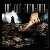 OLD DEAD TREE  - CD THE END