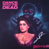 DANCE WITH THE DEAD  - CD LOVED TO DEATH