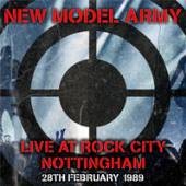NEW MODEL ARMY  - CD LIVE AT ROCK CITY NOTTINGHAM 1989
