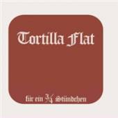 TORTILLA FLAT  - VINYL FUR EIN 3/4 STUNDCHEN [VINYL]