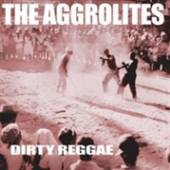 AGGROLITES  - CD DIRTY REGGAE -REISSUE-