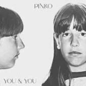 PINKO  - VINYL YOU & YOU [VINYL]