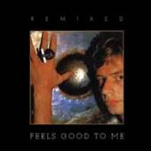  FEELS GOOD TO ME: REMIXED EDITION (CD+DVD) - suprshop.cz