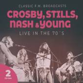 CROSBY STILLS NASH & YOUNG  - CD LIVE IN THE 70’S (2CD)