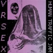VR SEX  - CD HUMAN TRAFFIC JAM
